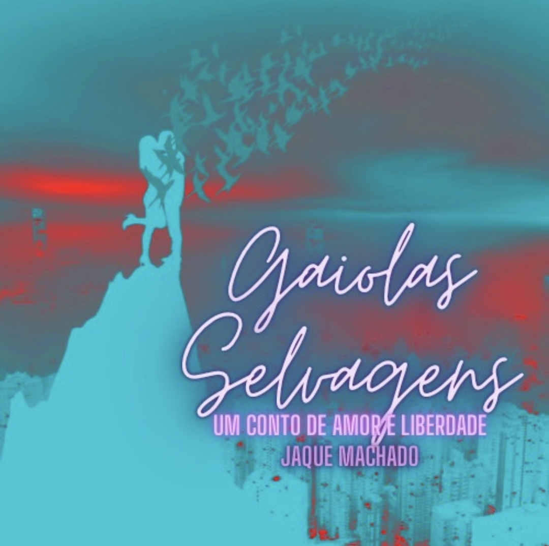 “Gaiolas Selvagens”