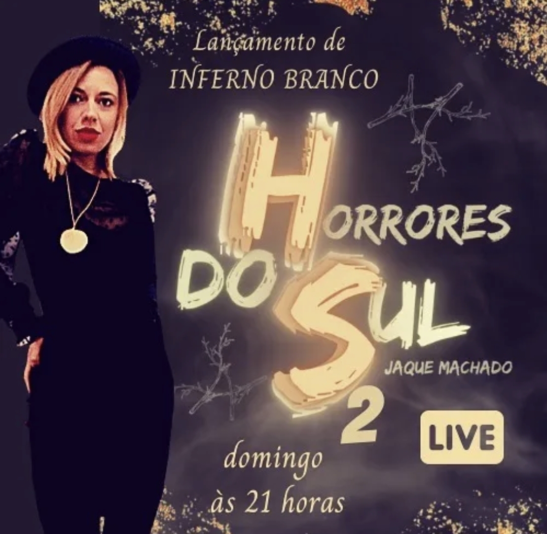 Inferno Branco: Horrores do Sul